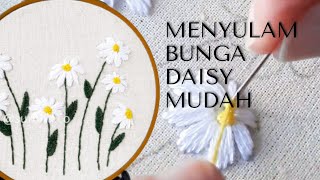 Cara Menyulam Bunga Paling Mudah - Bunga Daisy + Pola dan Embroidery Kit