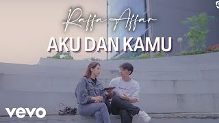 Raffa Affar - Aku Dan Kamu (Original by Mull)