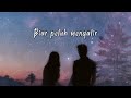 padi demi cinta lirik lagu