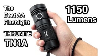 The Best AA Flashlight - THRUNITE TN4A in 4k UHD