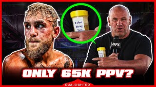 Jake Paul HUMBLED With 65k PPV Buys | Dana White Challenges Jake Paul To Drug Test