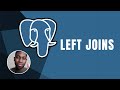 PostgreSQL:  Left Joins | Course | 2019