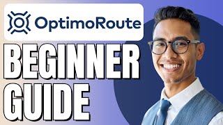 OptimoRoute Tutorial for Newbies | Route Planning & Field Service Software Demo