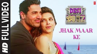 Jhak Maar Ke Full Song  | Desi Boyz | John Abraham, Deepika Padukone | Evergreen Hindi  Hit's