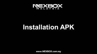 Nexbox Malaysia - How to install APK from Email