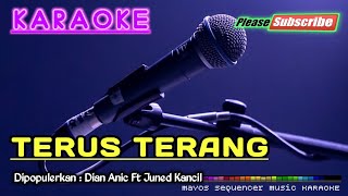 TERUS TERANG -Dian Anic Feat Juned Kancil- KARAOKE