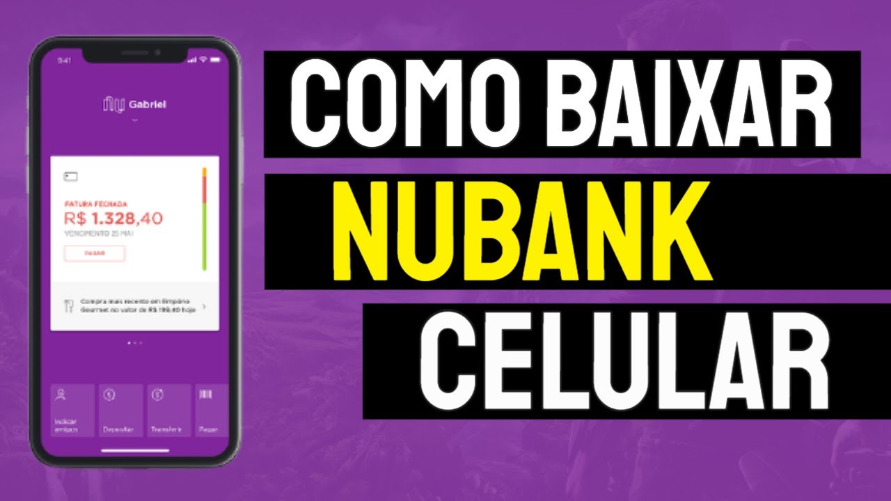 Como Baixar E Usar O Aplicativo Nubank No Celular Android - YouTube