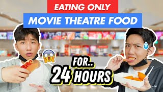 Eating ONLY MOVIE THEATRE FOOD For 24 HOURS!