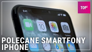 Którego iPhone warto kupić? TOP 5