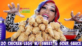 20 CHICKEN LEGS AND SWEET \u0026 SOUR SAUCE MUKBANG