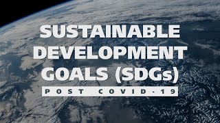 What is the progress in Sustainable Development Goals (SDGs) post Covid-19?