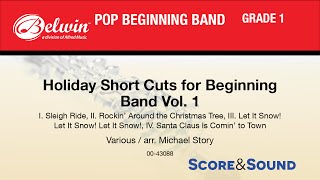 Holiday Short Cuts for Beginning Band, Vol. 1, arr. Michael Story - Score \u0026 Sound