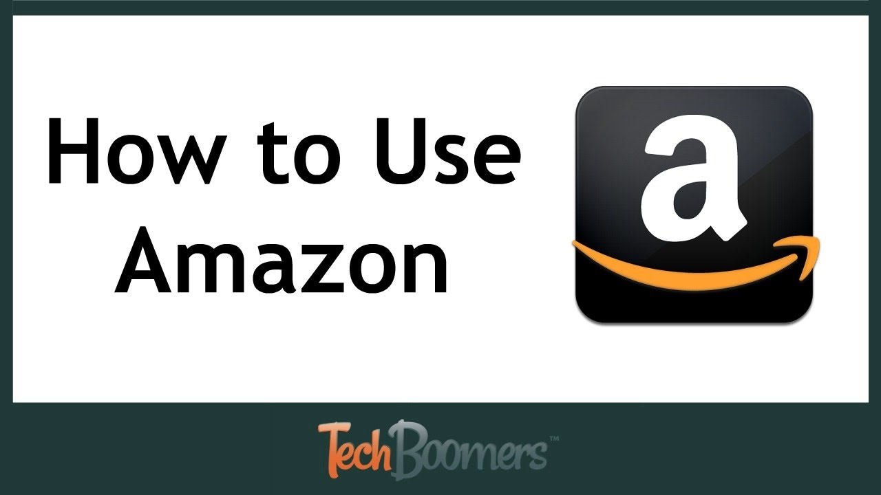 How To Use Amazon - YouTube