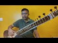 right hand technique part2 sitar learning essentials lesson 11 ramprapanna bhattacharya