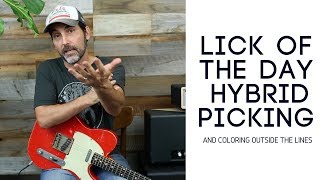 Lick Of The Day 68 - Hybrid Picking and Coloring Outside The Lines - Major and Minor Guitar Lesson