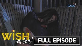 Wish Ko Lang: BABAENG NAPAGKAMALANG ASWANG, PINATAY NG KAPITBAHAY! | Full Episode