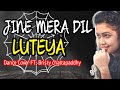 DIL LUTEYA | Tejaj Dhoke Choreography | Ishpreet Dang | Dancefit Live | Bristy Chattapaddhy  |