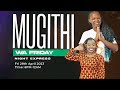 WANJIRU WA WAYA FT JOY WA MACHARIA CORO FM FRIDAY MUGITHI NIGHT EXPRESS