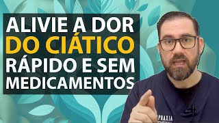 O QUE FAZER PARA ALIVIAR AS DORES DO NERVO CIÁTICO SEM REMÉDIOS  -  Vertebralmente Episódio #08