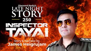 INSPECTOR TAYAI EPS-250 || 18th  JULY  2021 || DIAMOND RADIO LIVE STREAMING