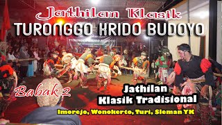 JATHILAN TURONGGO KRIDO BUDOYO  IMOREJO  WONOKERTO  TURI BABAK 2