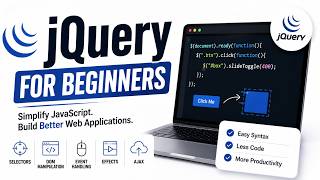 jQuery for Beginners: DOM Manipulation, Events, Effects & Selectors Explained