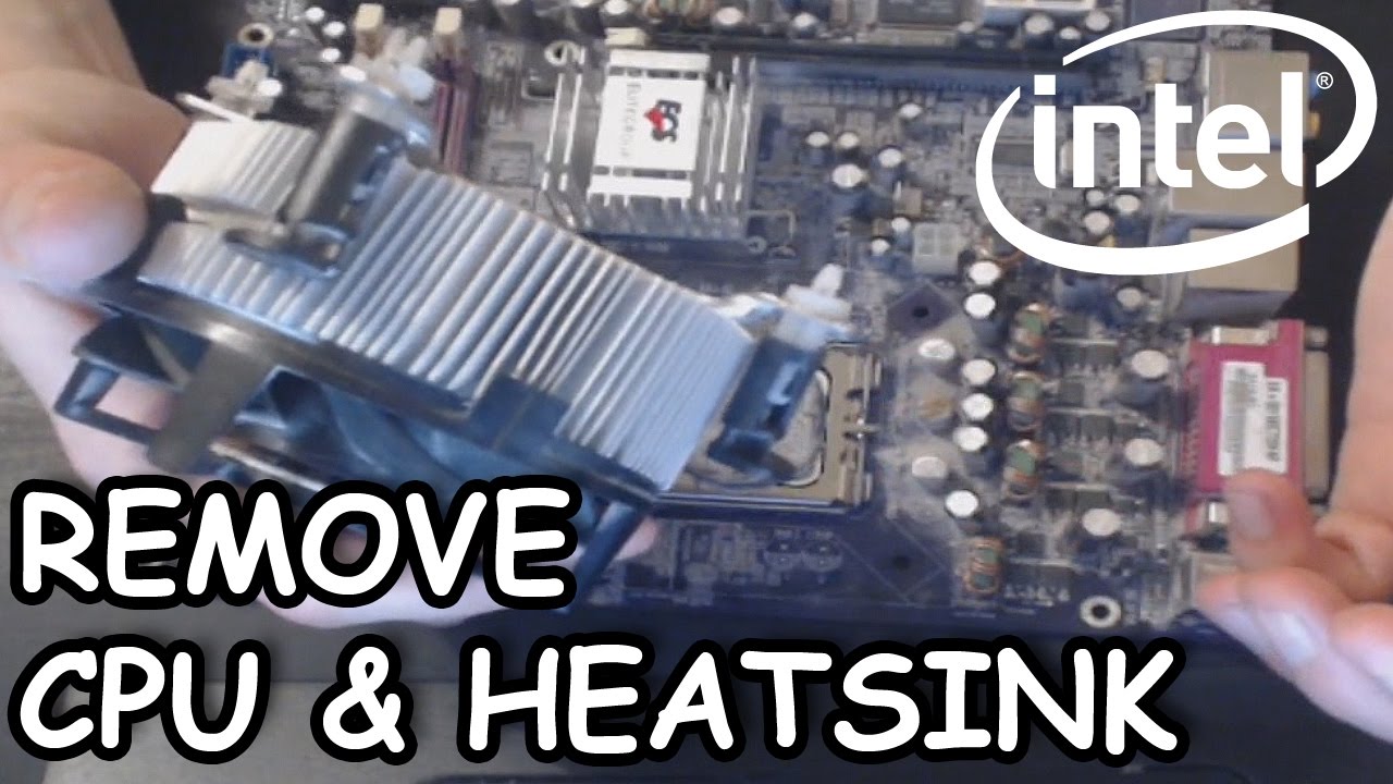 How To Remove Intel Processor CPU And Heatsink LGA 1150 - YouTube