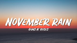 November Rain Lyrics - Guns N Roses - Lyric Top Song
