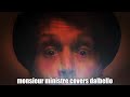 Falling Down (Dalbello cover by Monsieur Ministre)