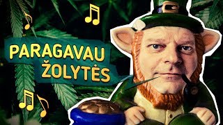 Leprekonas - Paragavau Žolytės | kaip kanapės sugriovė mano gyvenimą