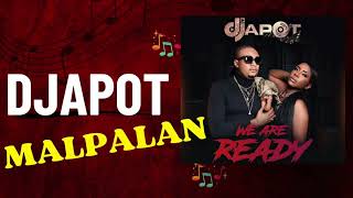 Djapot - Mal Palan ( Wè Are Ready ) Album 2024