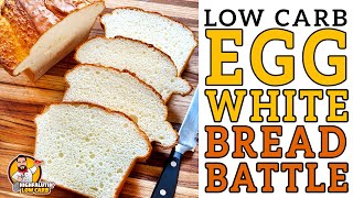 Keto EGG WHITE BREAD Battle 🍞 The BEST Protein Sparing Bread Recipe