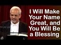 I Will Make Your Name  Great - Jesus Christ | English Bible Speech by Rev Valson Thampu