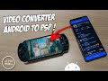 Convert any video to PSP format using your ANDROID phone in 2024 ! (no PC needed)