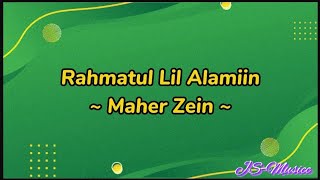 Download Rahmatan Lil'alamiin (Maher Zein) mp3