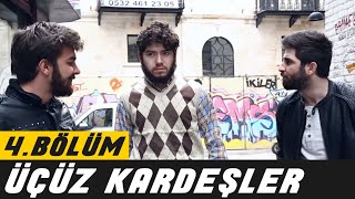 Üçüz Kardeşler - Umut | Bölüm 4