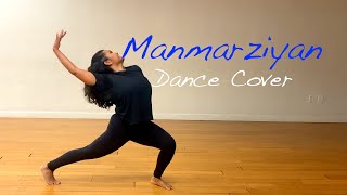 Manmarziyan | Lootera | Contemporary Dance Cover | Tanya Verma