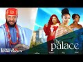 THE PALACE - YUL EDOCHE/UJU OKOLI/LIZ AMEYE/MOVIES/ NIGERIAN MOVIES 2024 LATEST FULL MOVIES