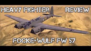 Heavy Fighter Review --- Focke-Wolf Fw 57 --- World of Warplanes