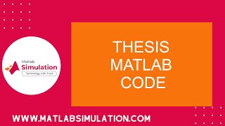 Thesis Matlab Code | Thesis Matlab Code Tutorials