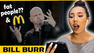 Bill Burr | Fat People And McDonalds REACTION!!