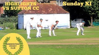 Sunday Cricket Highlights: Sanderstead vs Sutton