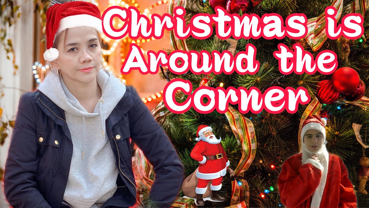 CHRISTMAS IS AROUND THE CORNER .VLOG/A.G. - YouTube