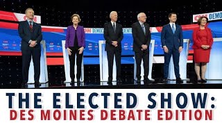 The Elected Show: Des Moines Debate Edition