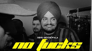 No Fucks Given  Sidhu Moosewala New Song 2023