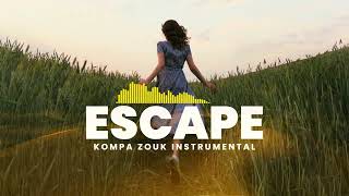 Intense Kompa Zouk  Instrumental - ESCAPE