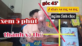 Chia Sẻ Cách Bắn Góc 45° Đơn Giản , Skill Xỏ Háng Bò Hạ Cò Cực Khét | Hoài Nhơn Slingshot Team #1