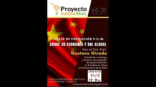 Proyecto Cultural Maíz, disertante Prof. Gustavo Girado, sobre China. Video 2/3