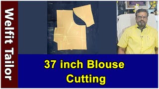 37 inch Blouse Cutting Detailly Explain in Tamil | Welfit Tailor