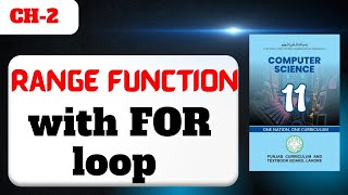 Python range() Function Full Tutorial for Beginners | for Loop with range() & 11th Class Computer